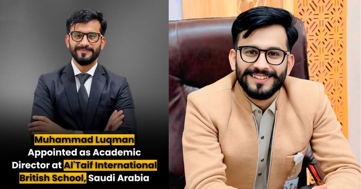 Muhammad Luqman Appointed Academic Director at Al’Taif International British School in Saudi Arabia